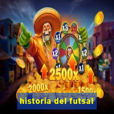 historia del futsal